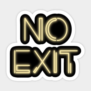 No Exit Sticker